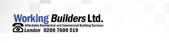 Builders Kings Cross North London N1 Area for all New Build or Renovations